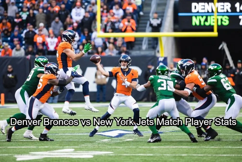Denver Broncos vs New York Jets Match Player Stats